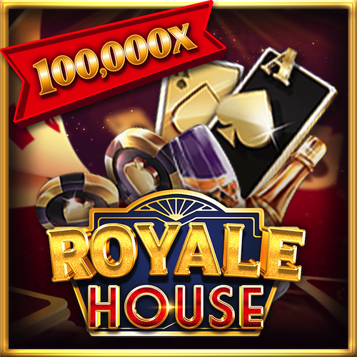 Royale House